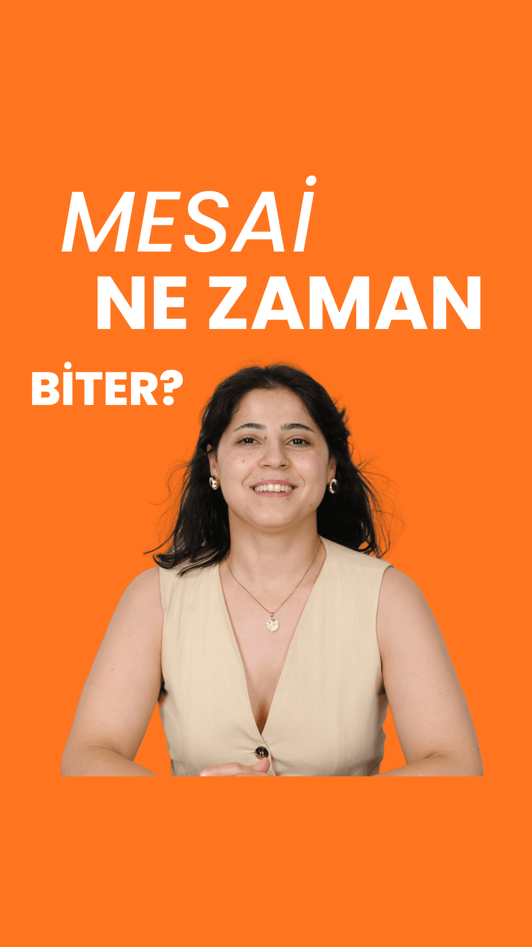 Mesai Ne Zaman Biter?